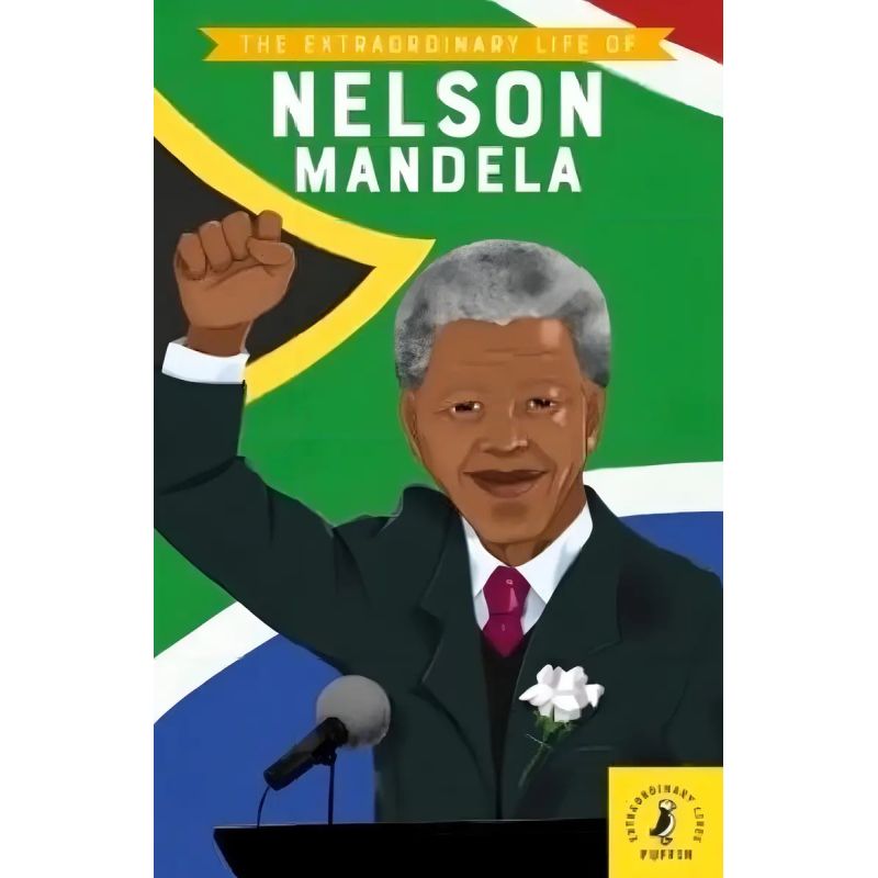 EXTRAORDINARY LIFE OF NELSON MANDELA, THE (Nuevo)