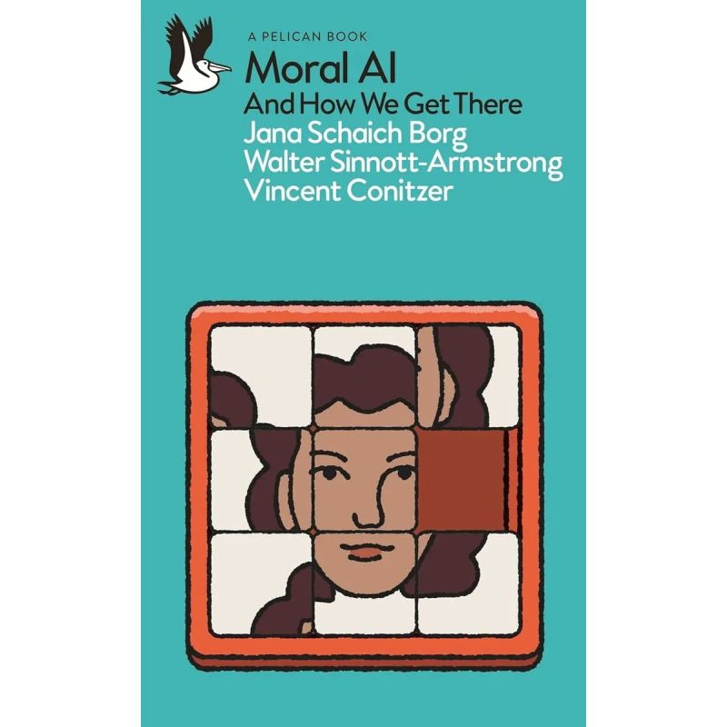 MORAL AI - AND HOW WE GET THERE - PB (Nuevo)