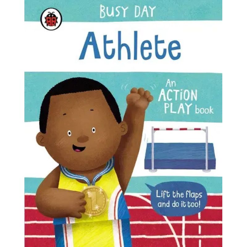 ATHLETE - BUSY DAY - AN ACTION PLAY BOOK - BOARD BOOK (Nuevo)