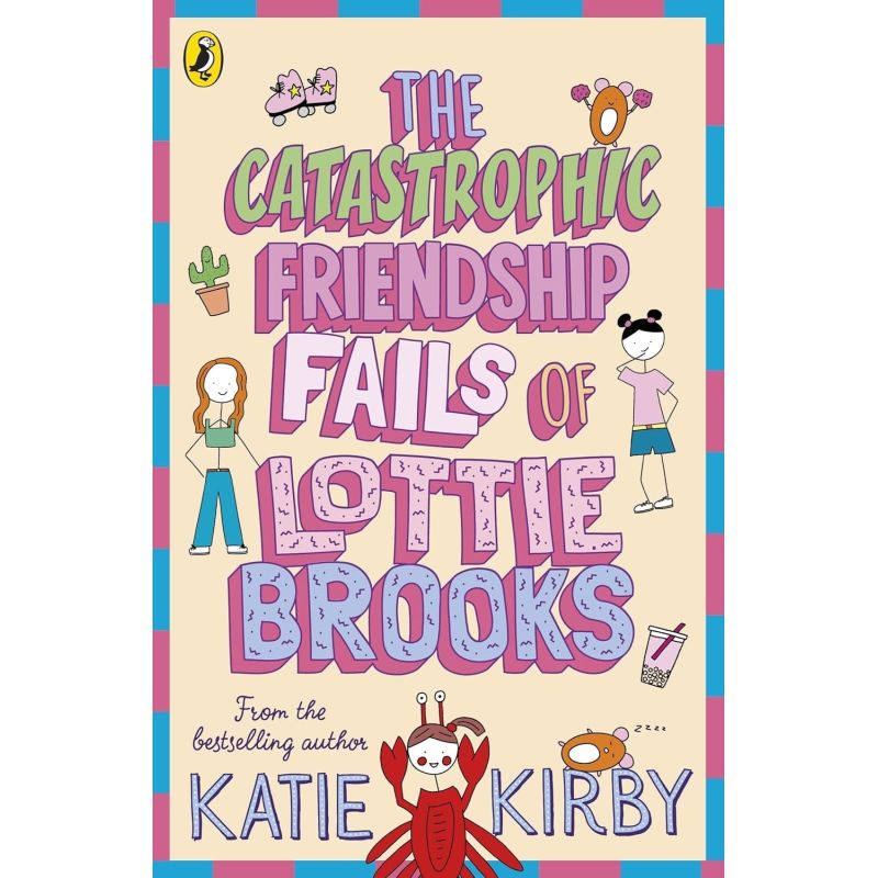 CATASTROPHIC FRIENDSHIP FAILS OF LOTTIE BROOKS, THE (Nuevo)
