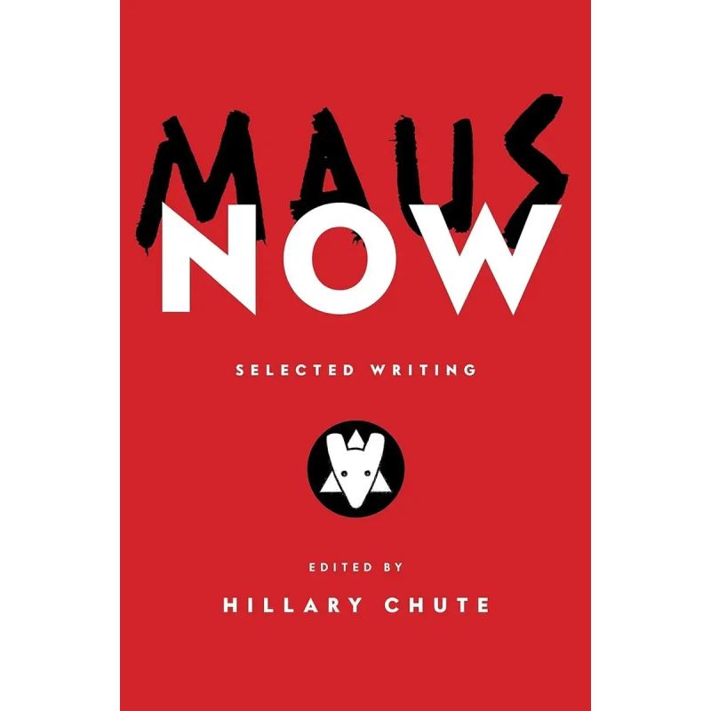 MAUS NOW - SELECTED WRITING - HB (Nuevo)