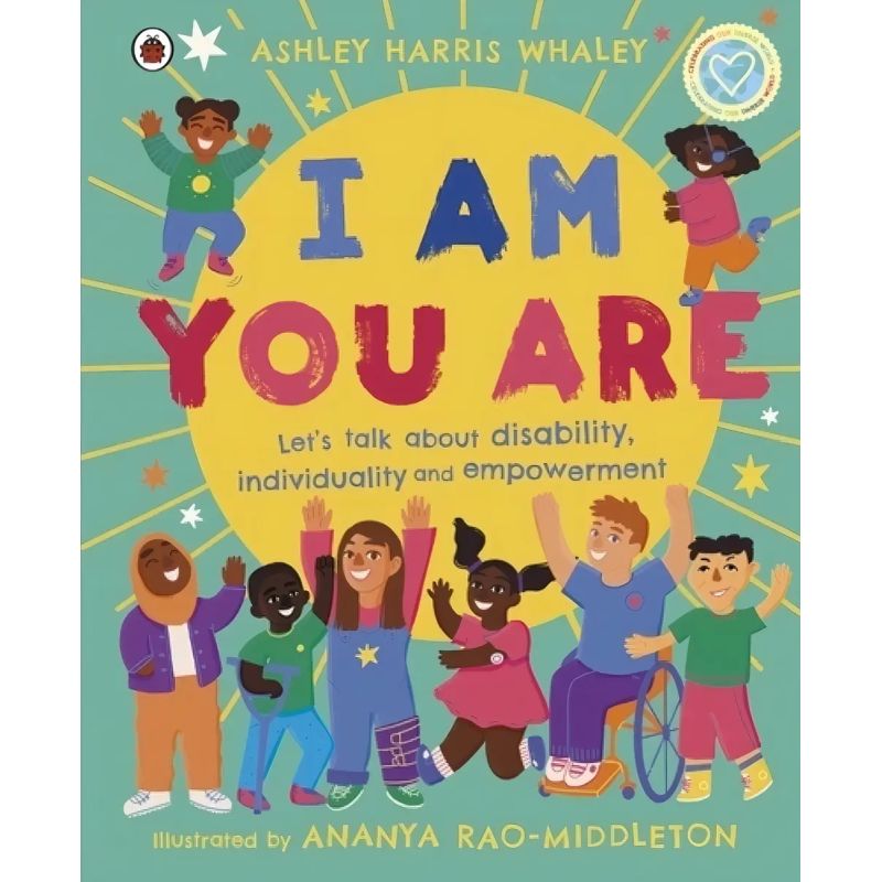 I AM, YOU ARE: LET'S TALK ABOUT DISABILITY, INDIVIDUALITY AND EMPOWERMENT - HB (Nuevo)