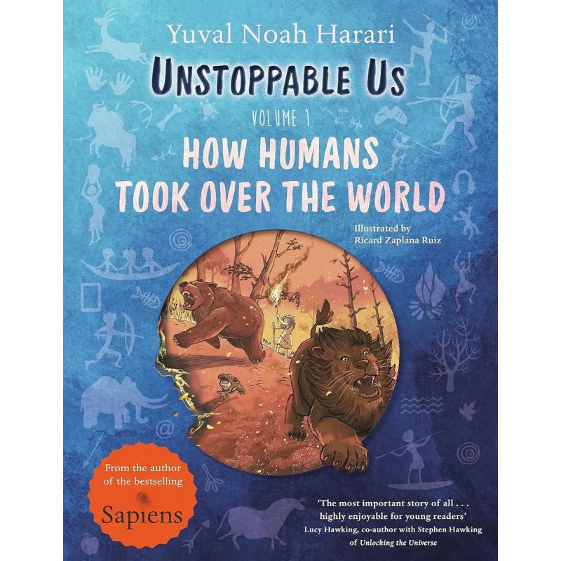 UNSTOPPABLE US -  HOW HUMANS TOOK OVER THE WORLD - VOLUME 1 (Nuevo)