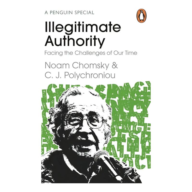 ILLEGITIMATE AUTHORITY - FACING THE CHALLENGES OF OUR TIME (Nuevo)