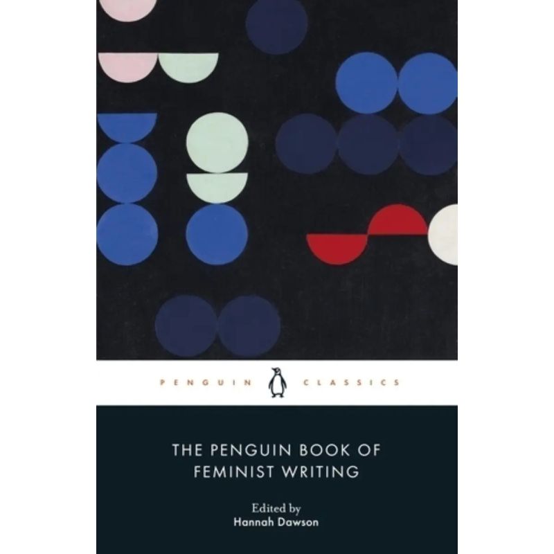 PENGUIN BOOK OF FEMINIST WRITING, THE (Nuevo)