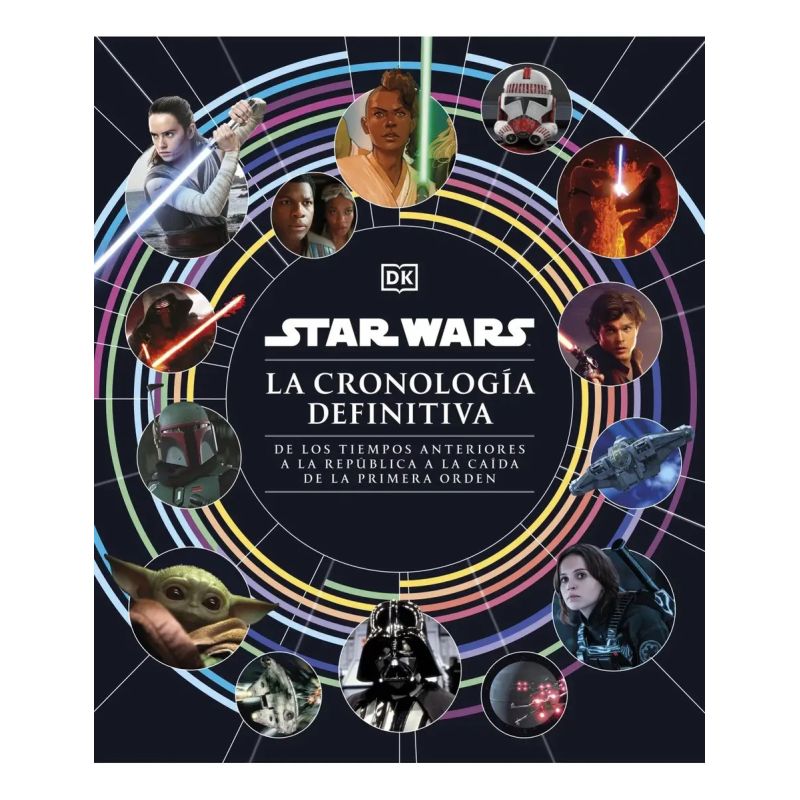 STAR WARS - LA CRONOLOGIA DEFINITIVA - TD (Nuevo)