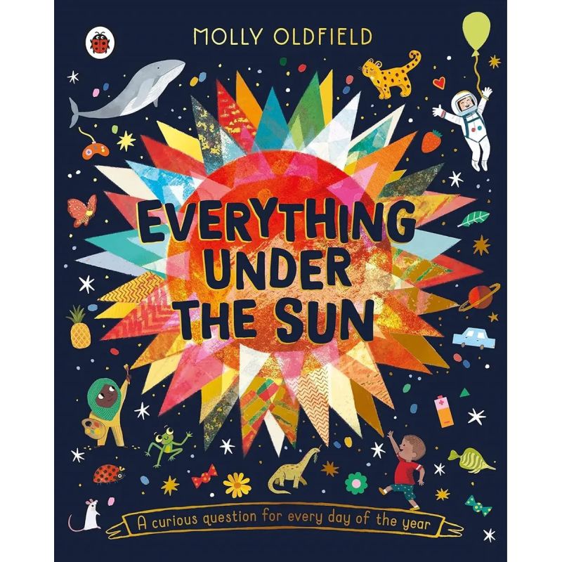 EVERYTHING UNDER THE SUN - CURIOUS QUESTION FOR EVERY DAY OF THE YEAR - PB (Nuevo)