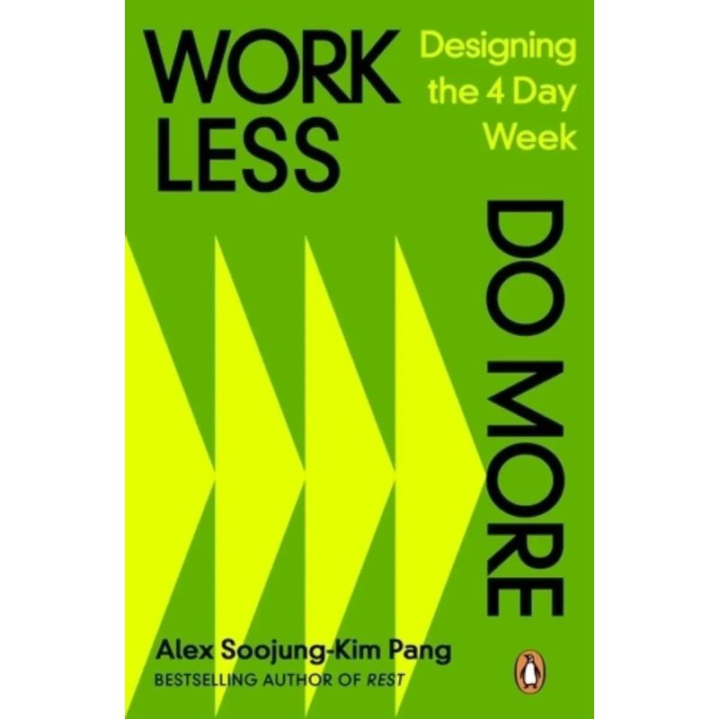 WORK LESS, DO MORE (Nuevo)