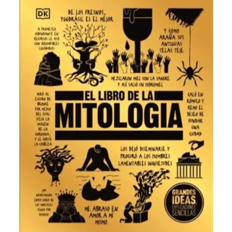 LIBRO DE LA MITOLOGIA, EL - GRANDES IDEAS - TD (Nuevo)