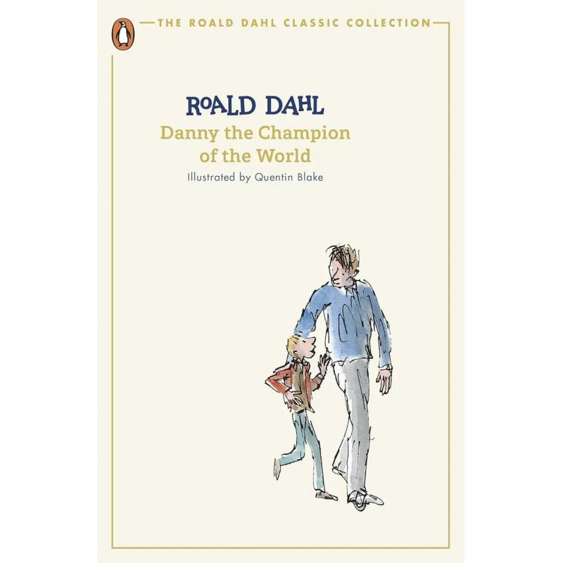DANNY THE CHAMPION OF THE WORLD - THE ROALD DAHL CLASSIC COLLECTION (Nuevo)