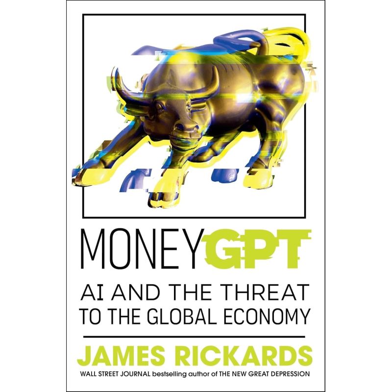 MONEYGPT - AI AND THE THREAT TO THE GLOBAL ECONOMY - PB (Nuevo)