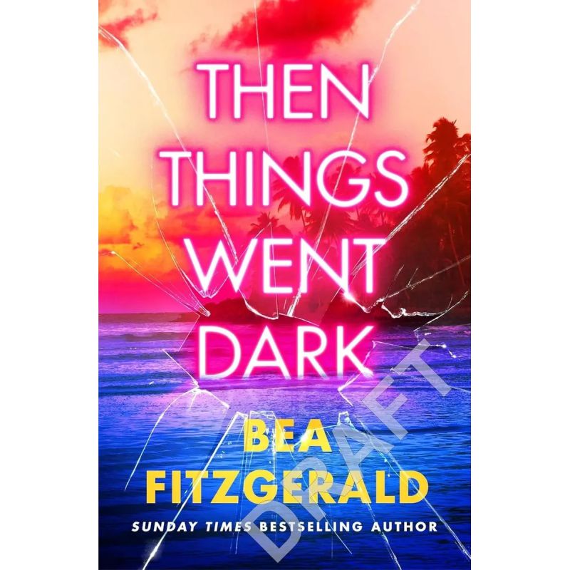 THEN THINGS WENT DARK - PB (Nuevo)