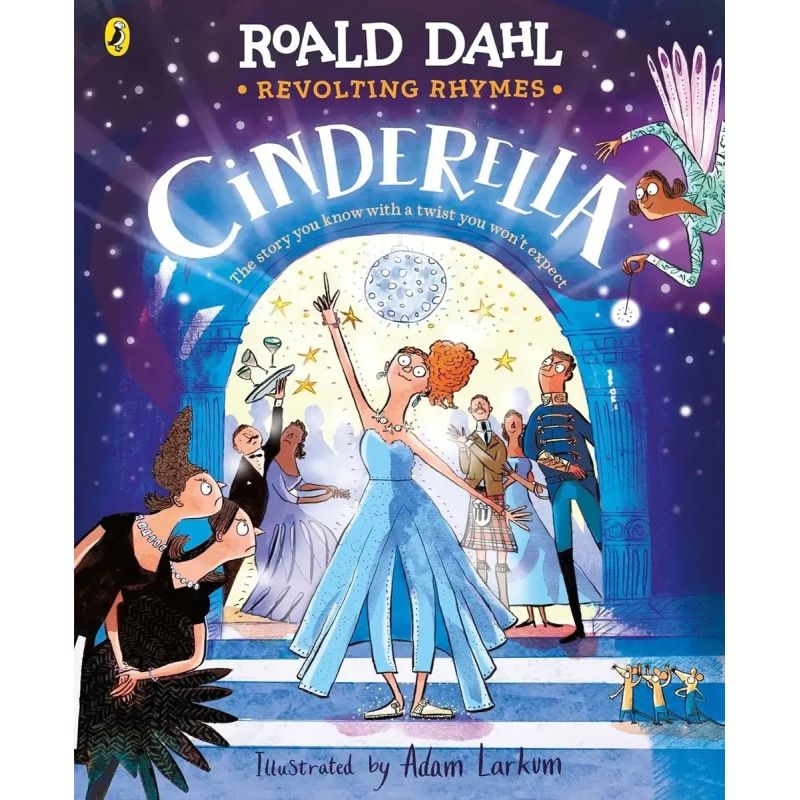 CINDERELLA - ROALD DAHL REVOLTING RHYMES (Nuevo)