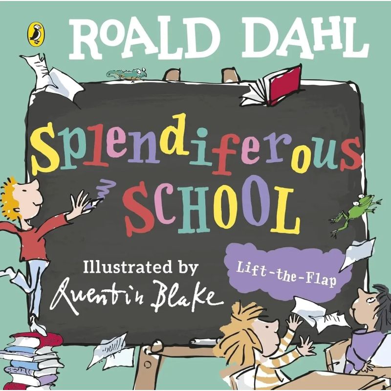 ROALD DAHL SPLENDIFEROUS SCHOOL - LIFT THE FLAP - BB (Nuevo)