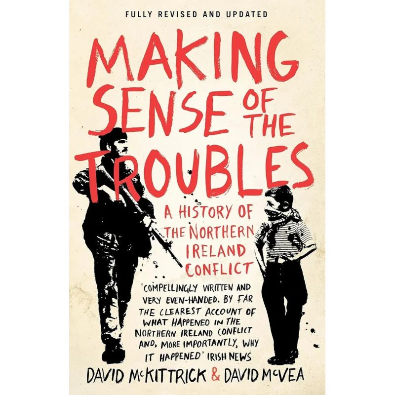 MAKING SENSE OF THE TROUBLES (Nuevo)