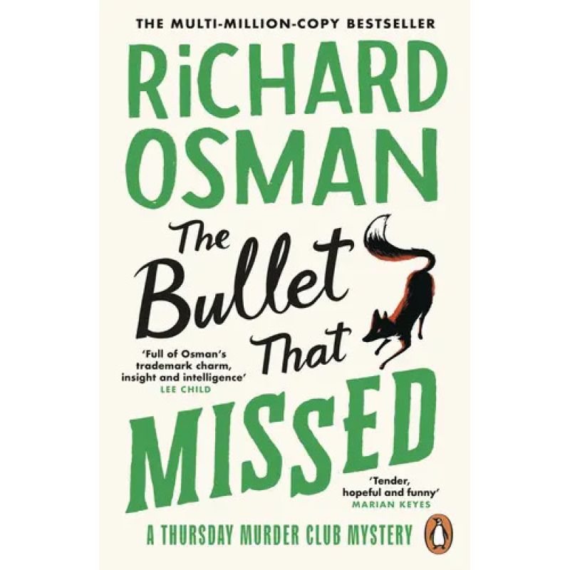 BULLET THAT MISSED, THE - THE THURSDAY MURDER CLUB 3 (Nuevo)