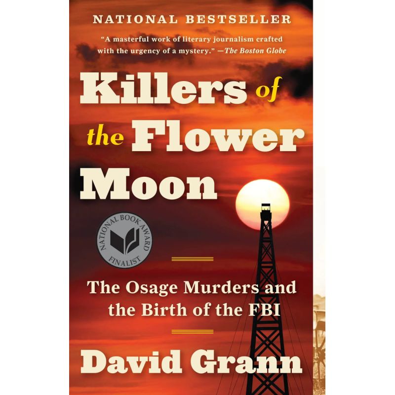 KILLERS OF THE FLOWER MOON - THE OSAGE MURDERS AND THE BIRTH OF THE FBI (Nuevo)