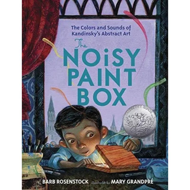 NOISY PAINT BOX, THE - THE COLORS AND SOUNDS OF KANDINSKY'S ABSTRACT ART (HB) (Nuevo)