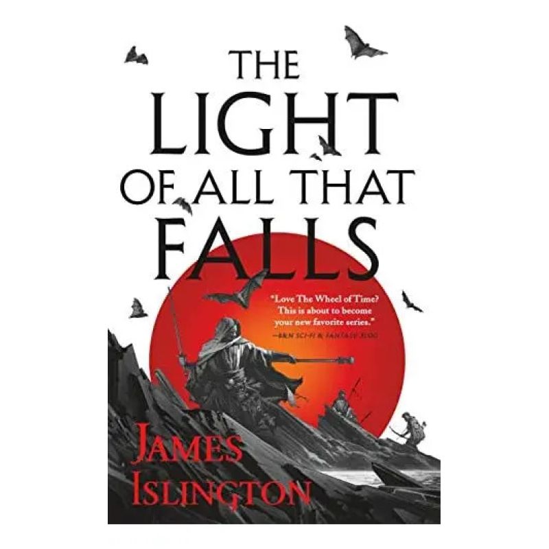 LIGHT OF ALL THAT FALLS, THE - THE LICANIUS TRILOGY 3 (Nuevo)