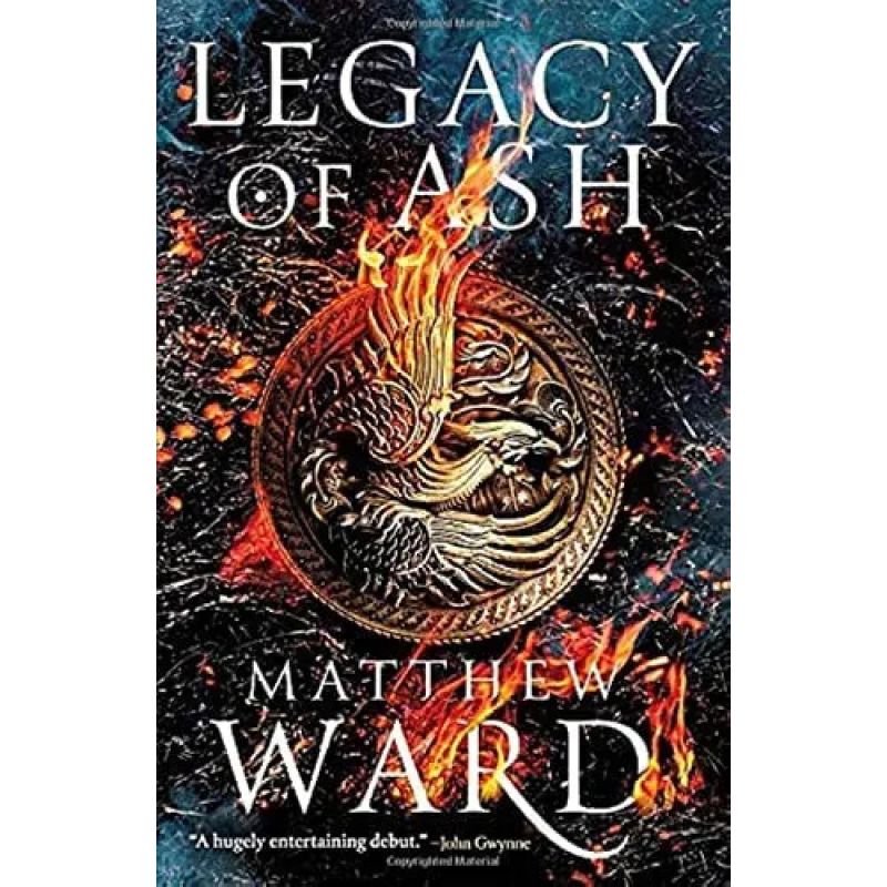 LEGACY OF ASH - THE LEGACY TRILOGY 1 - PB (Nuevo)