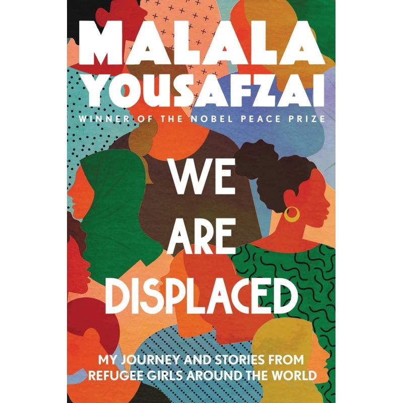 WE ARE DISPLACED - MY JOURNEY AND STORIES FROM REFUGEE GIRLS AROUND THE WORLD (Nuevo)
