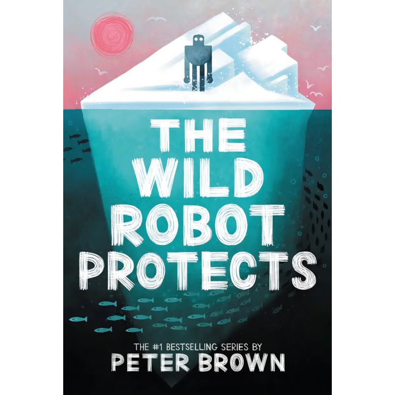 WILD ROBOT PROTECTS, THE - THE WILD ROBOT 3 - HB (Nuevo)