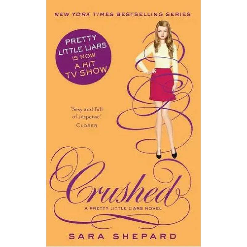 CRUSHED - PRETTY LITTLE LIARS 13 - PB (Nuevo)