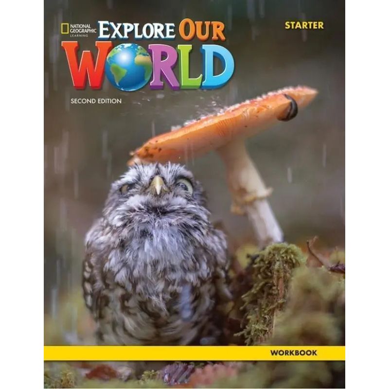 EXPLORE OUR WORLD 0 STARTER 2/ED.- WB (Nuevo)