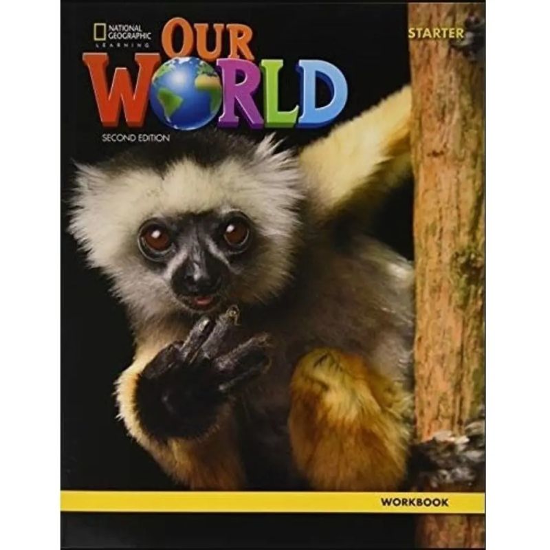 OUR WORLD 0 STARTER 2/ED.- WB (Nuevo)