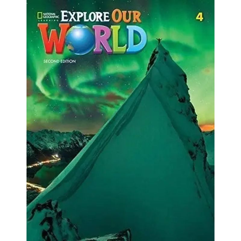 EXPLORE OUR WORLD 4 2/ED.- SB + STICKER CODE ONLINE ACTIVITIES (Nuevo)