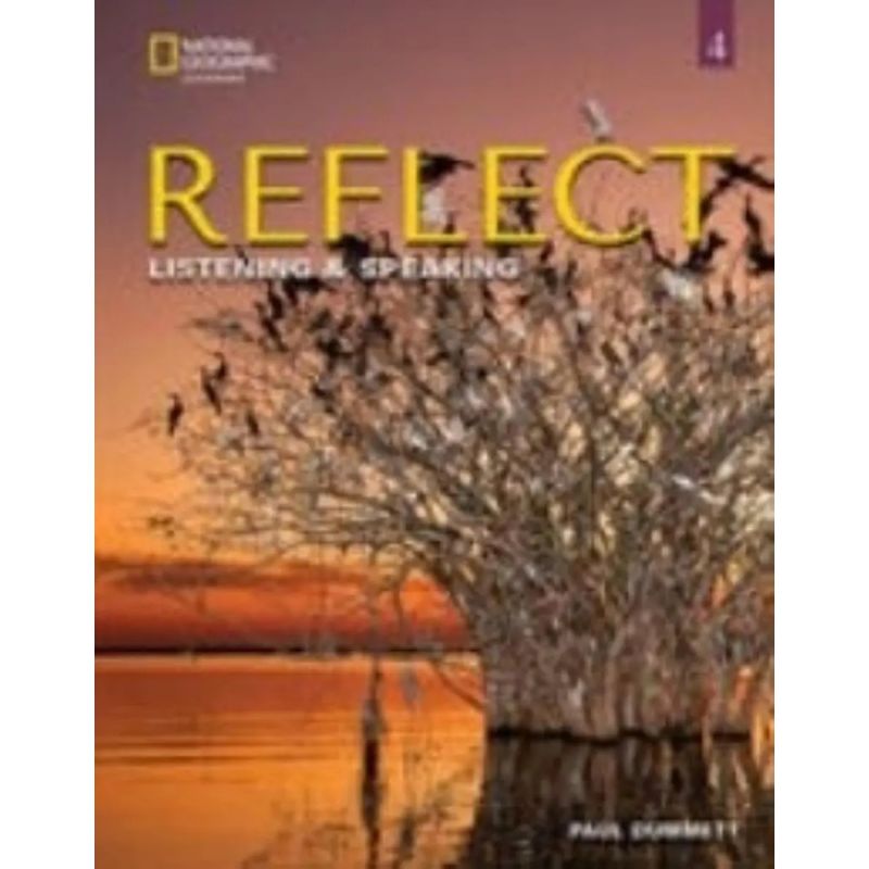 REFLECT 4 - LISTENING AND SPEAKING - SB ONLINE PLATFORM AND BOOK (Nuevo)