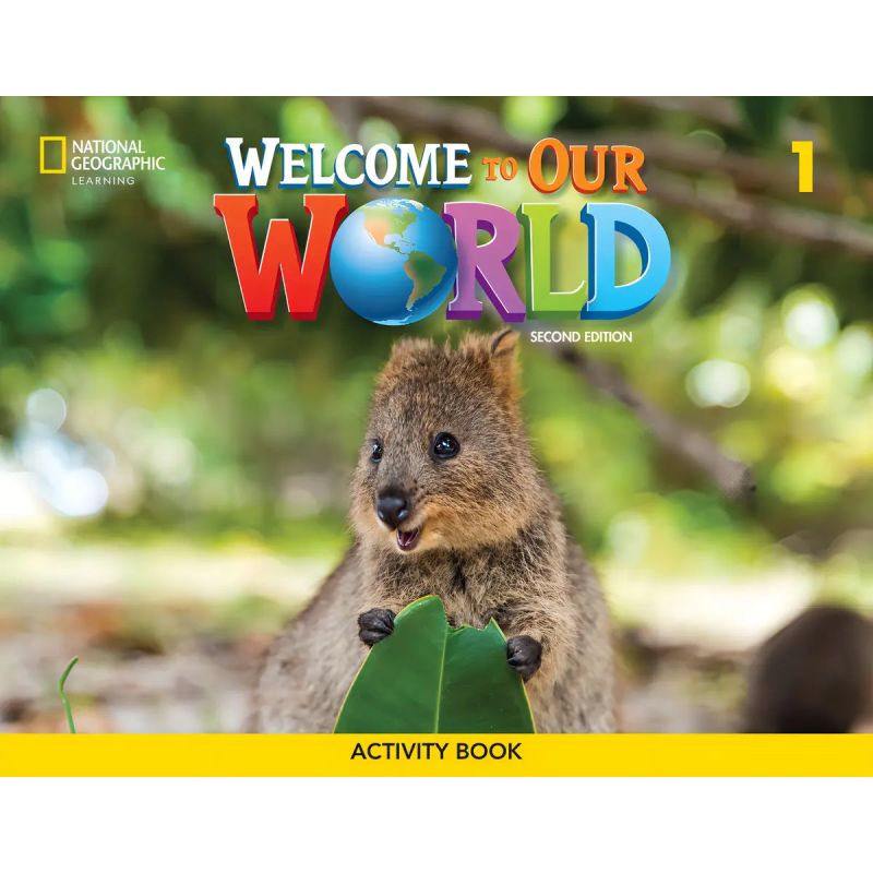 WELCOME TO OUR WORLD (AME) 1 2/ED.- WB (Nuevo)