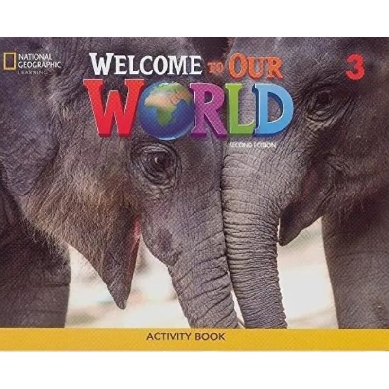 WELCOME TO OUR WORLD (BRI) 3 2/ED.- WB (Nuevo)