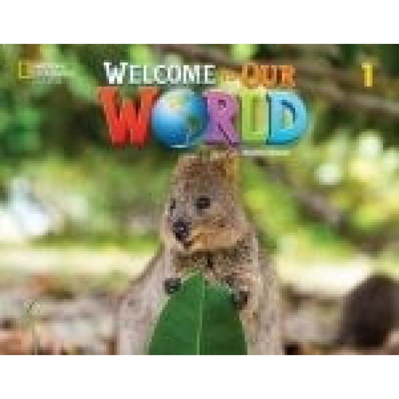 WELCOME TO OUR WORLD (BRI) 1 2/ED.- SB AND ONLINE PRACTICE WITH EBOOK (Nuevo)
