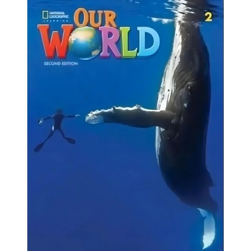 OUR WORLD 2 2/ED.- SPLIT A SB + ACCESS CODE ONLINE PRACTICE (Nuevo)
