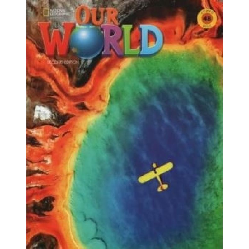 AMERICAN OUR WORLD 4 2/ED.- SPLIT B SB + ACCESS CODE ONLINE PRACTICE (Nuevo)