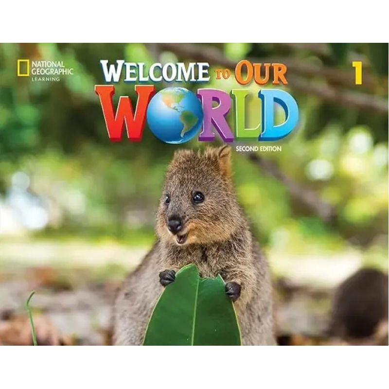 WELCOME TO OUR WORLD (AME) 1 2/ED.- SB AND ONLINE PRACTICE WITH EBOOK (Nuevo)