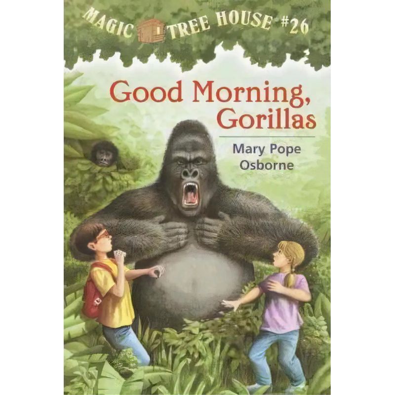 GOOD MORNING, GORILLAS - MAGIC TREE HOUSE 26 (Nuevo)