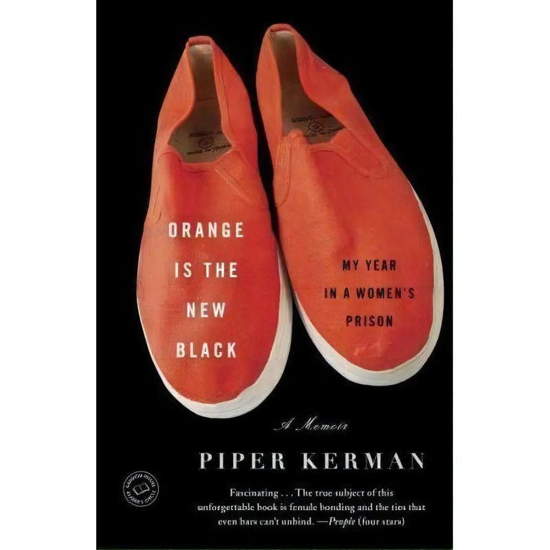 ORANGE IS THE NEW BLACK:MY YEAR IN A WOMEN'S PRISION (PB) (Nuevo)