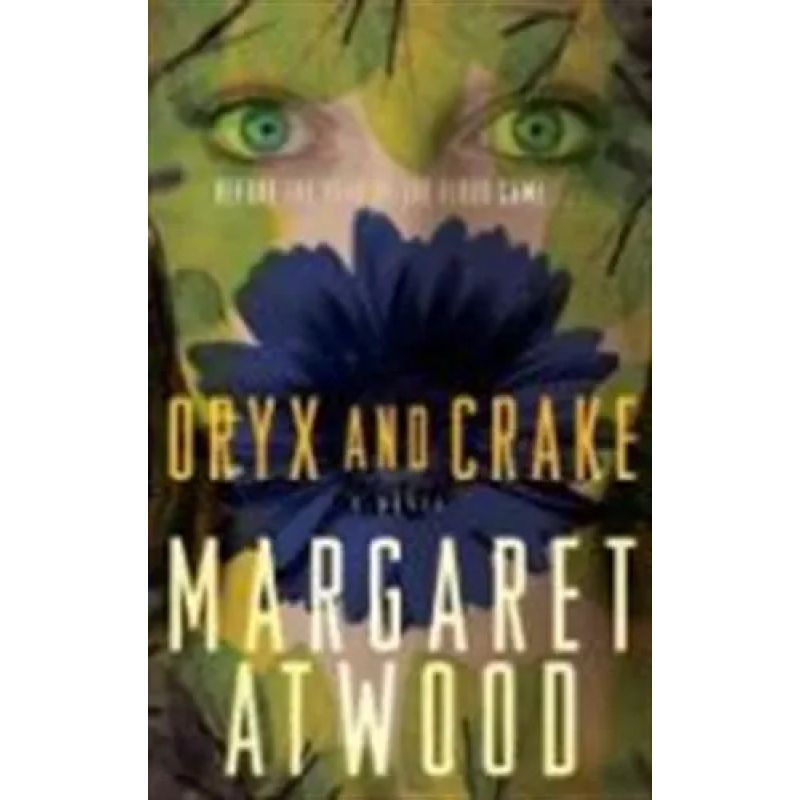 ORYX AND CRAKE (PB) - MADDADDAM 1 (Nuevo)
