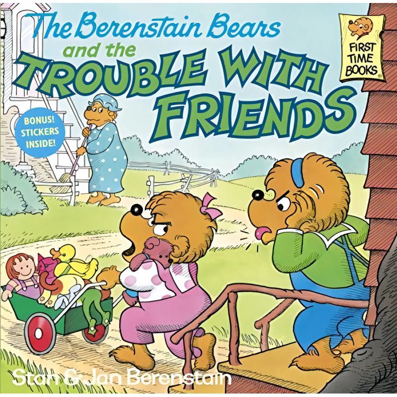 BERENSTAIN BEARS AND THE TROUBLE WITH FRIENDS, THE (Nuevo)