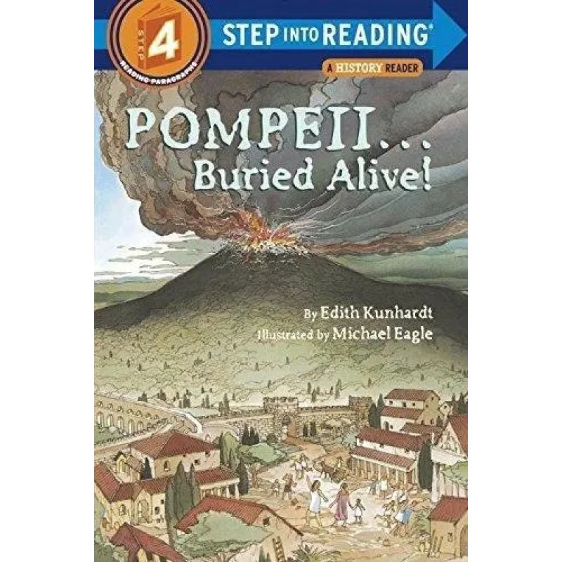 POMPEII...BURIED ALIVE! - STEP INTO READING 4 (Nuevo)