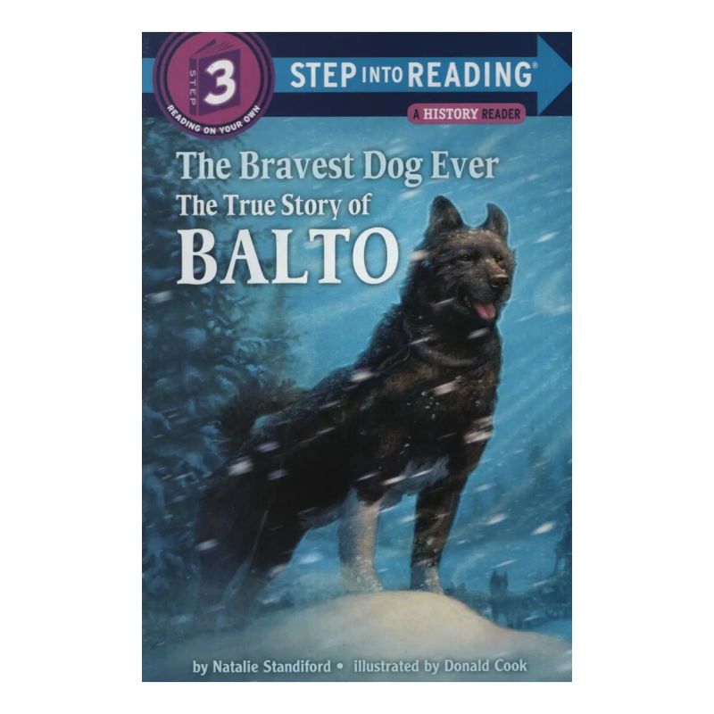 BRAVEST DOG EVER,THE - STEP INTO READING 3 (Nuevo)
