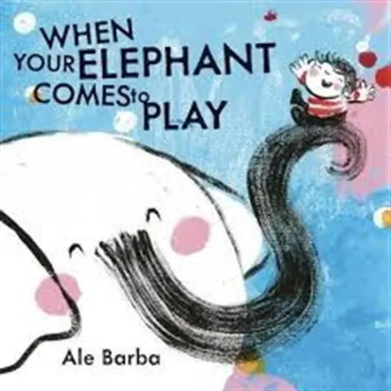 WHEN YOUR ELEPHANT COMES TO PLAY* (Nuevo)