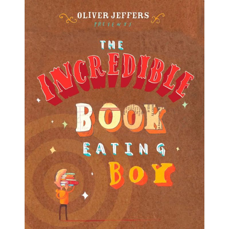 INCREDIBLE BOOK EATING BOY, THE (HB) (Nuevo)