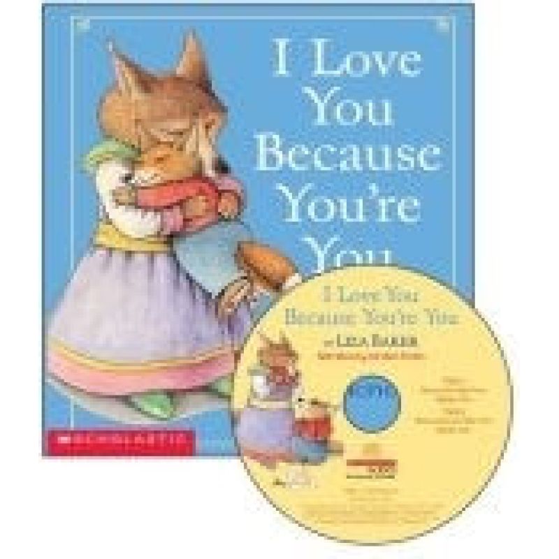 I LOVE YOU BECAUSE YOU'RE YOU + A/CD - AUDIO READ-ALONGS* (Nuevo)
