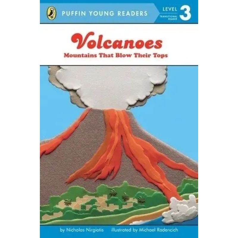 VOLCANOES: MOUNTAINS THAT BLOW - LEVEL 3 - PUFFIN YOUNG READERS (Nuevo)