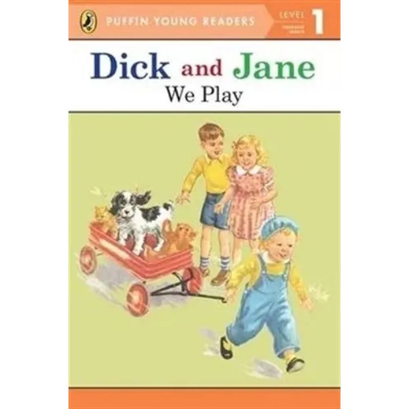 DICK AND JANE - WE PLAY - LEVEL 1 - PUFFIN YOUNG READERS (Nuevo)