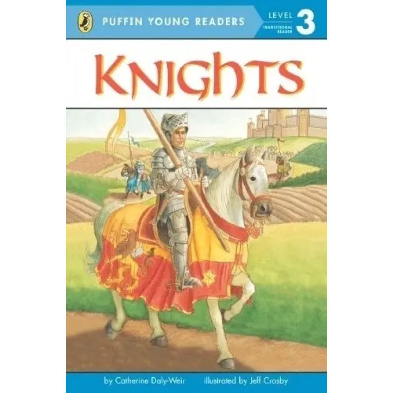 KNIGHTS - LEVEL 3 - PUFFIN YOUNG READERS (Nuevo)