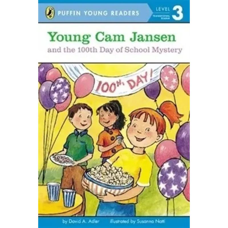 YOUNG CAM JANSEN AND THE 100TH DAY OF SCHOOL MYSTERY - LEVEL 3 - PUFFIN YOUNG READERS (Nuevo)